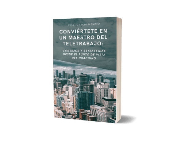 Libro de Coaching en varios formatos: Conviértete en un maestro del teletrabajo
